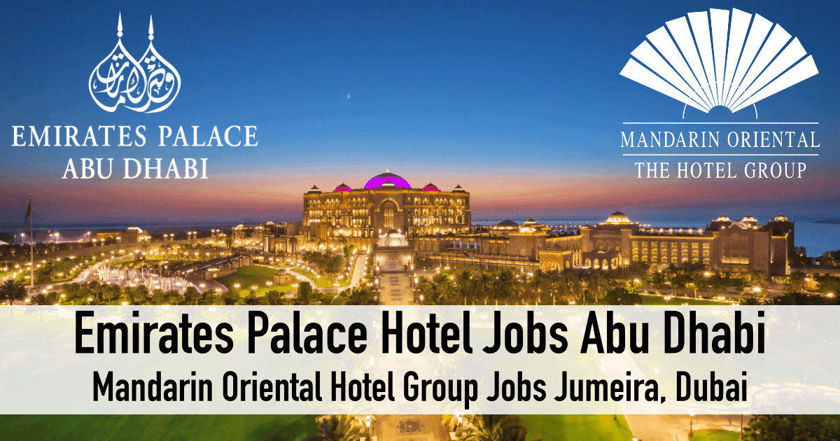 Emirates Palace Jobs in Dubai & Abu Dhabi Career Openings