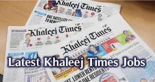 Khaleej Times Jobs Today in Dubai & Job News 2026