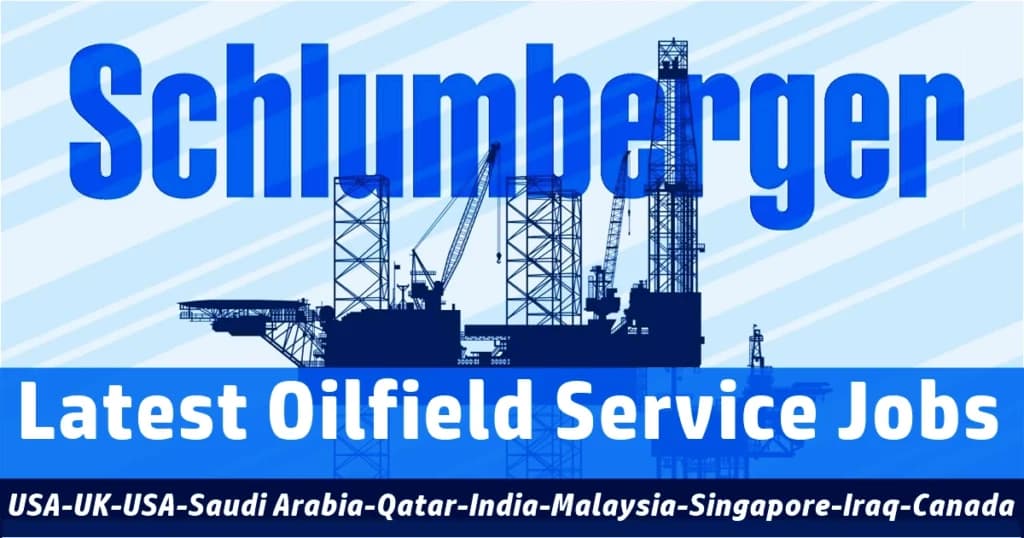 SLB Oil and Gas Jobs in UAE & USA | Schlumberger Careers 2026