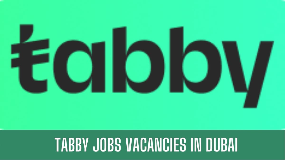 Tabby Careers 2026: Dubai UAE