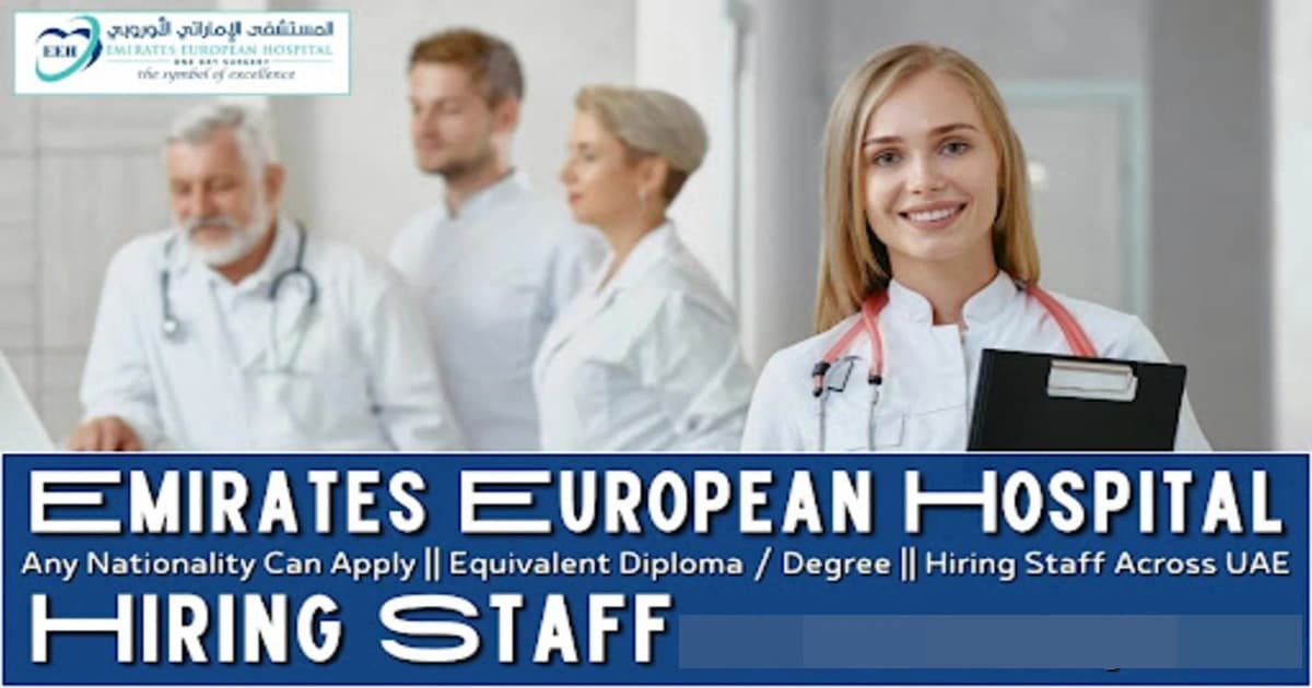 Emirates European Hospital Careers: Jobs in UAE