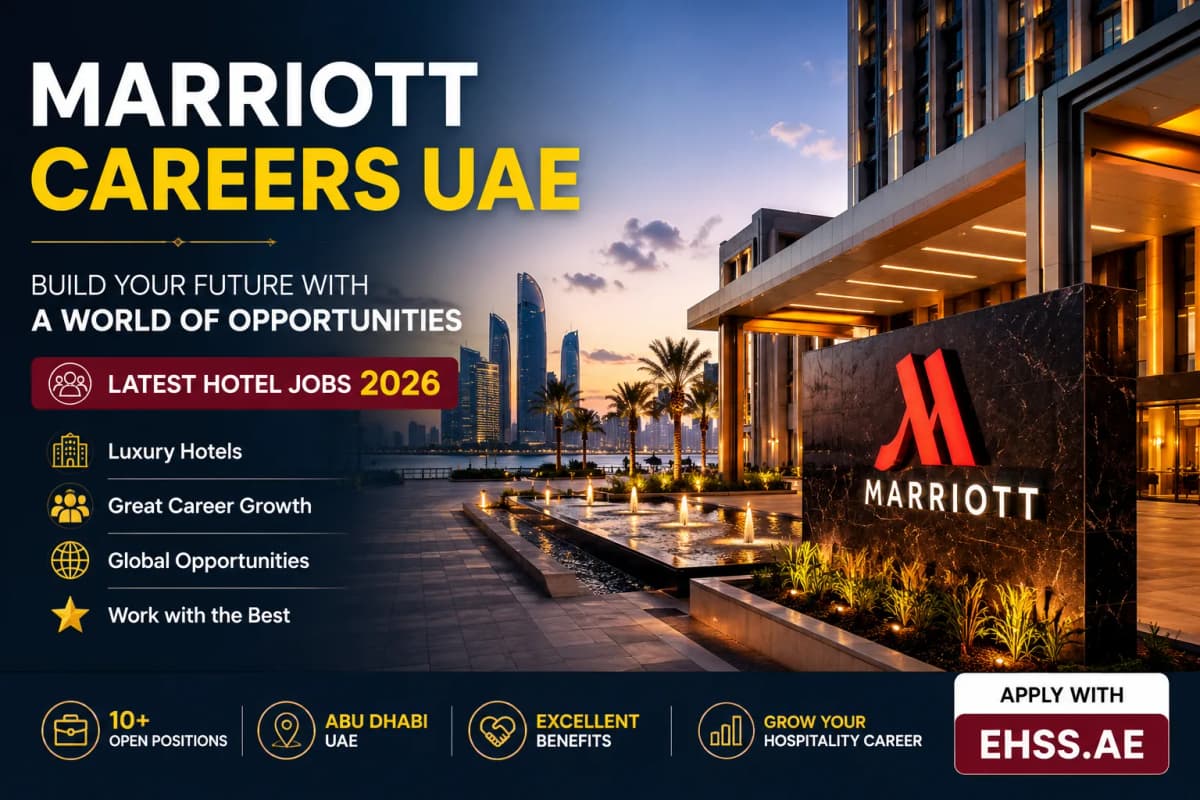 Marriott Careers UAE 2026: Latest Hotel Jobs in Dubai & Abu Dhabi
