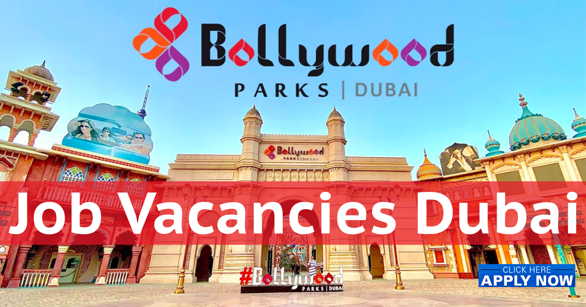 Jobs In Dubai For Indians UAE & All Nationalities 2024