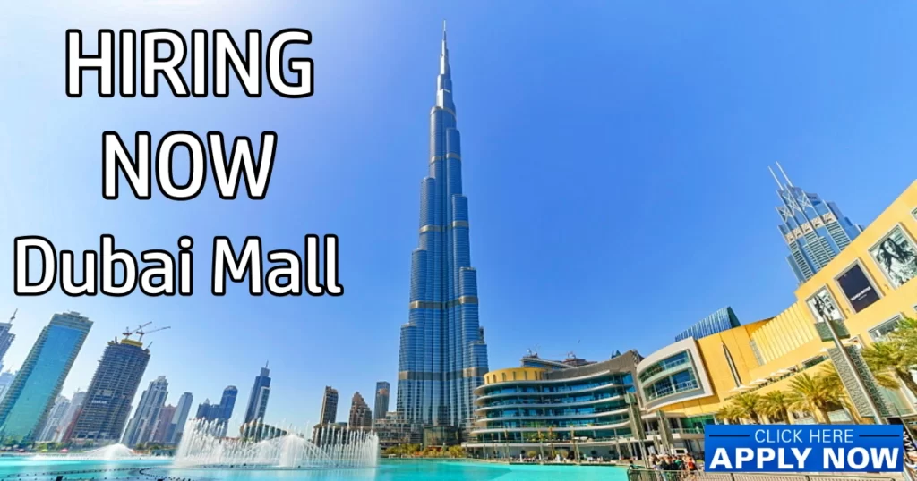 Burj Khalifa Careers Latest Jobs in Dubai & UAE Apply Online Now