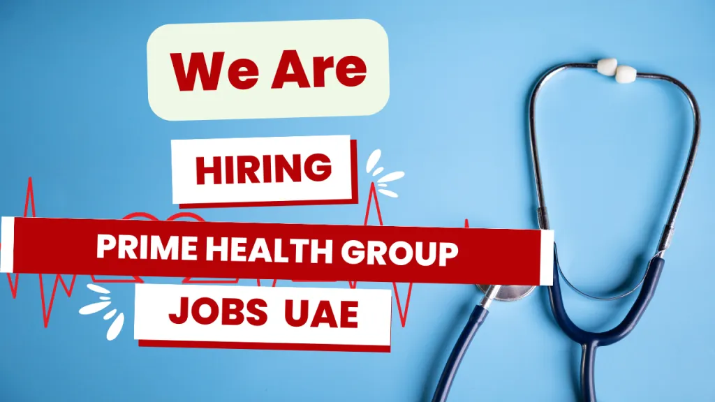 Latest Prime Health Care Jobs in Dubai & Abu Dhabi 2025 Hiring Now