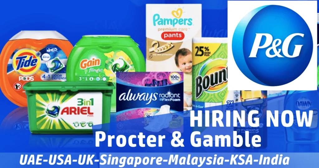 P&G Careers in Dubai 2025: New UAE Jobs Vacancies Hiring Now