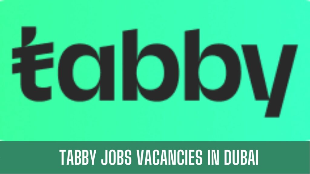 Tabby Careers: Tabby Job Opportunities in UAE 2025