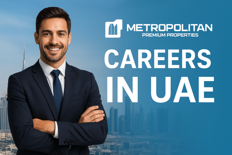 Metropolitan Premium Properties Careers UAE 2025