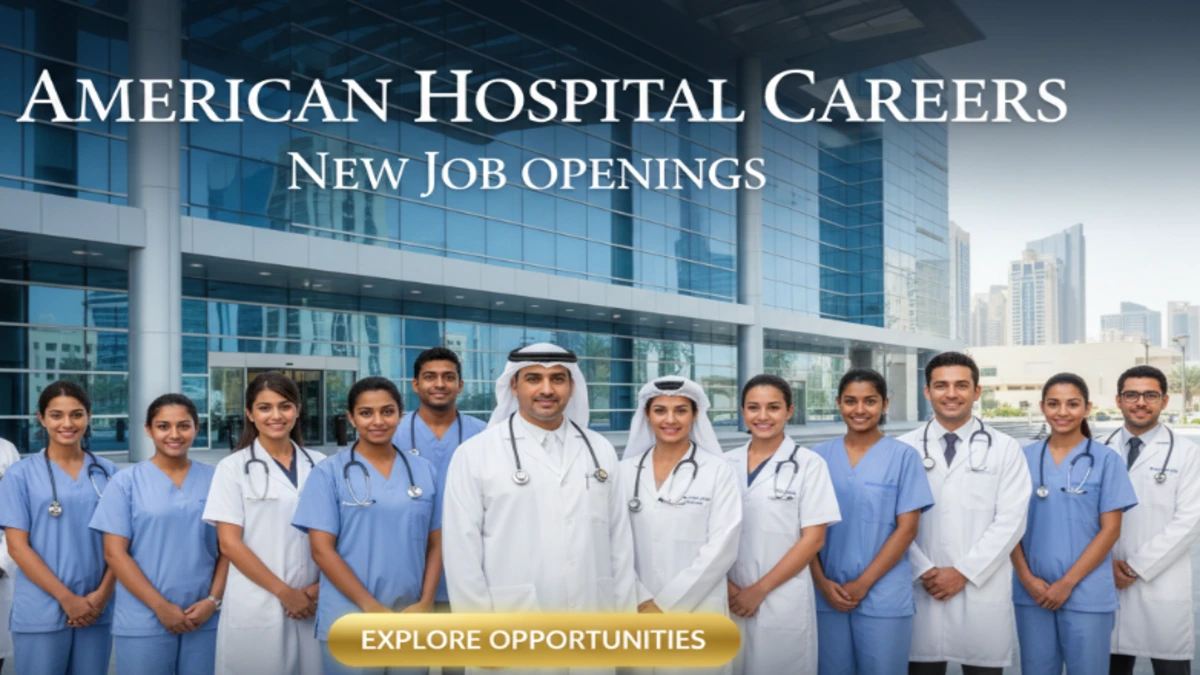 American Hospital Dubai Careers New Job Openings