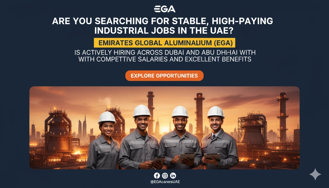 EGA Careers in UAE 2026: Latest Jobs at Emirates Global Aluminium