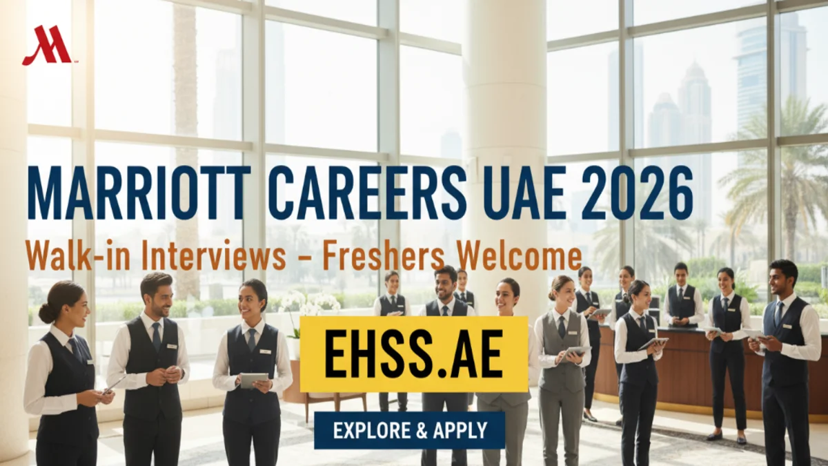 Marriott Careers UAE 2026: Walk-in Interviews – Freshers Welcome