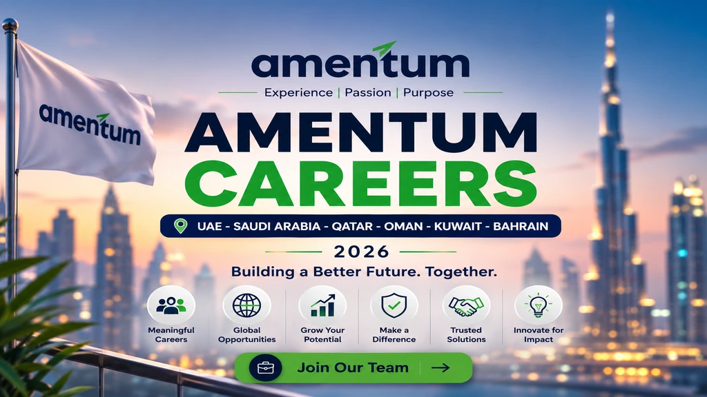 Amentum Careers in UAE Saudi Arabia Kuwait Qatar Oman & Bahrain 2026