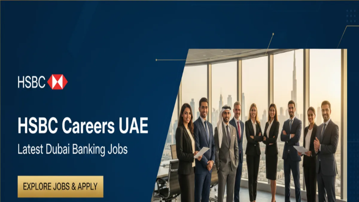 HSBC Careers UAE 2026: Latest Dubai Banking Jobs (Official Portal)