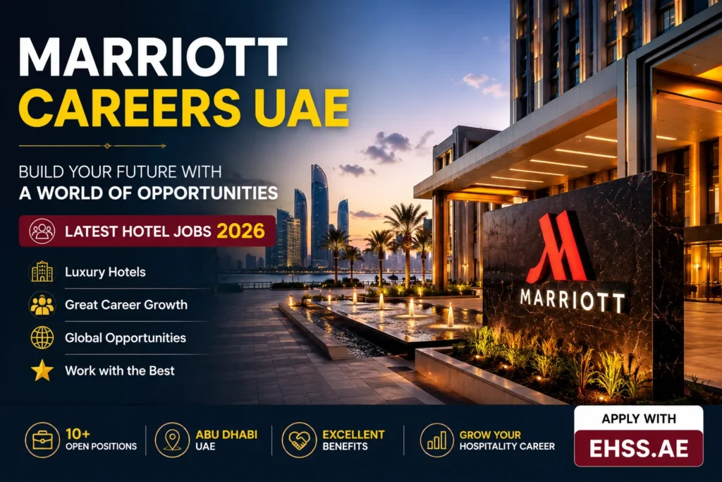 Marriott Careers UAE 2026: Latest Hotel Jobs in Dubai & Abu Dhabi